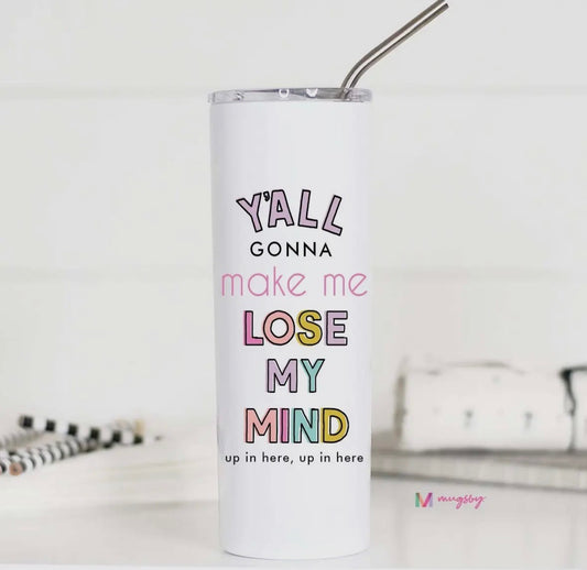 Lose My Mind Tall Travel Cup