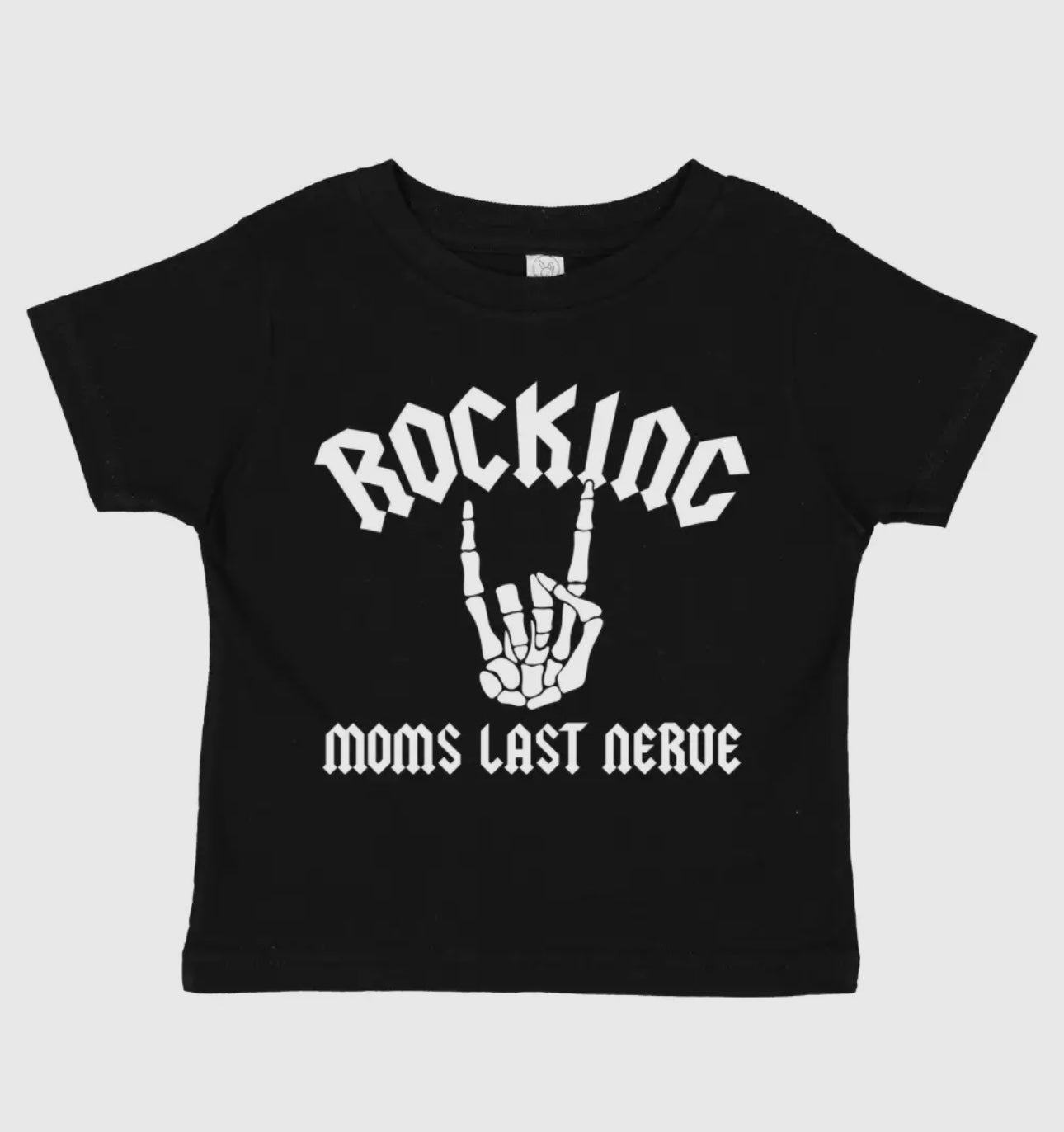 Rocking Mom's Last Nerve T-Shirt